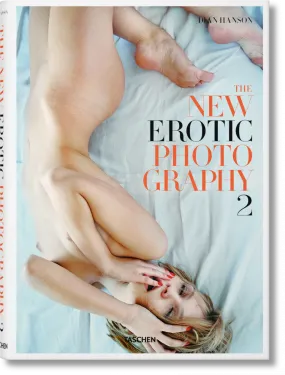 The New Erotic Photography Vol. 2 (Dian Hanson)